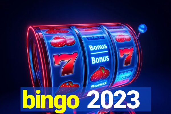 bingo 2023