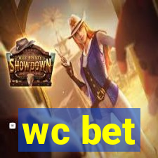 wc bet