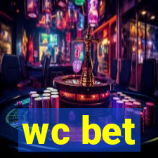 wc bet