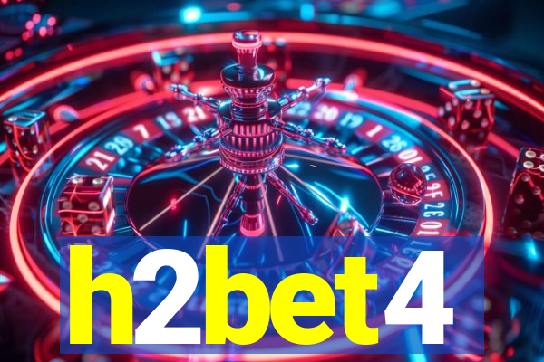 h2bet4