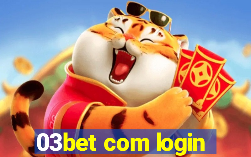 03bet com login