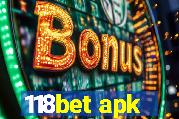 118bet apk