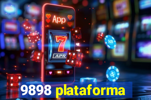 9898 plataforma