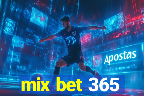 mix bet 365