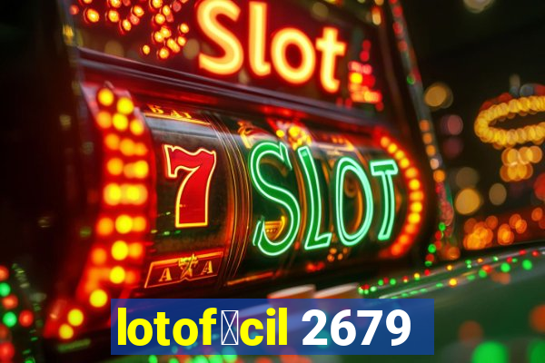 lotof谩cil 2679