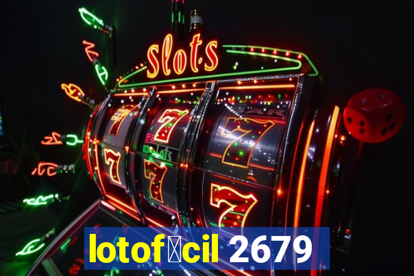 lotof谩cil 2679