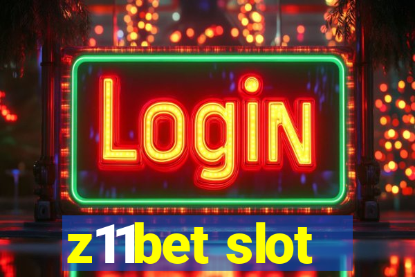 z11bet slot