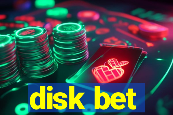 disk bet