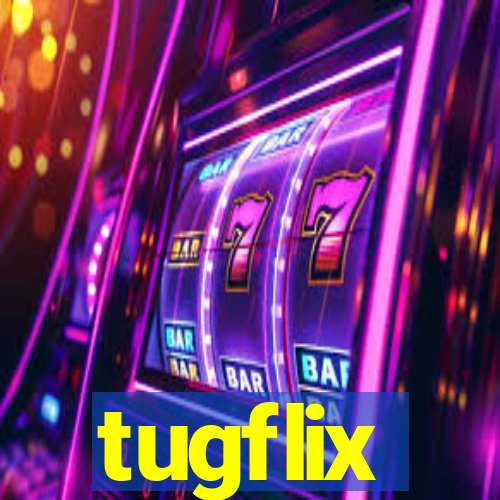 tugflix