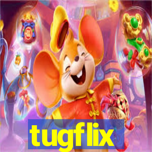 tugflix