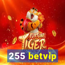 255 betvip