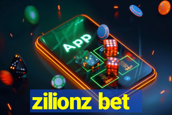 zilionz bet