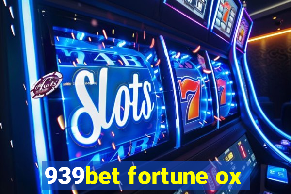 939bet fortune ox