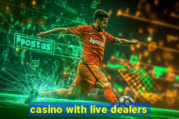 casino with live dealers