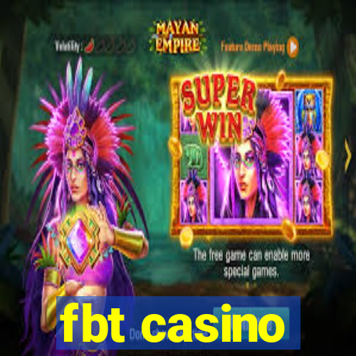 fbt casino