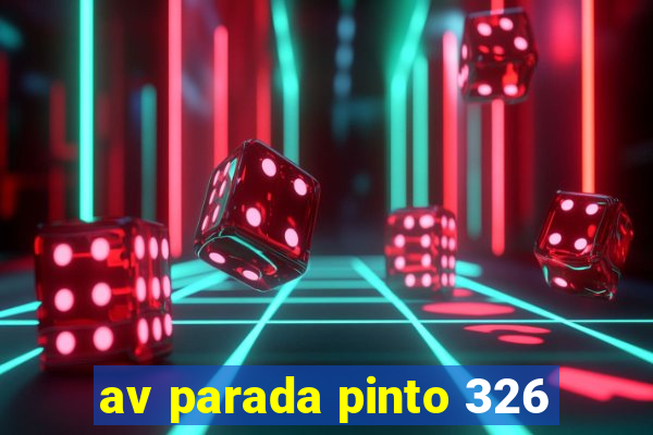 av parada pinto 326