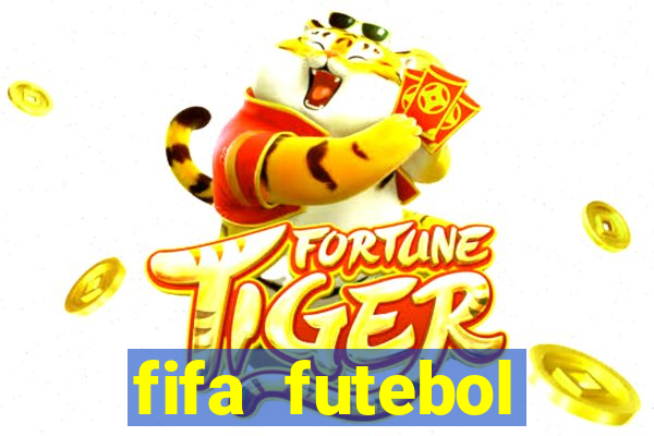 fifa futebol dinheiro infinito