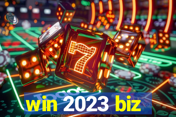 win 2023 biz