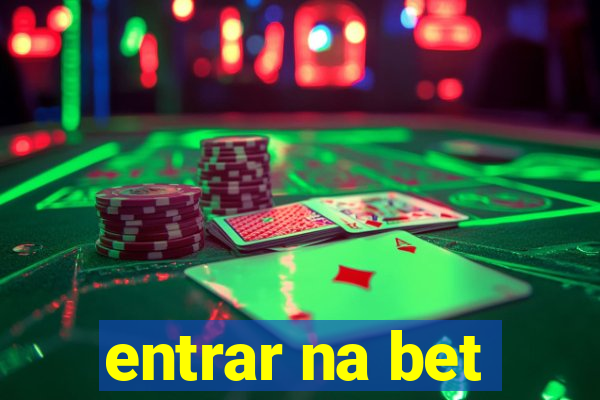 entrar na bet