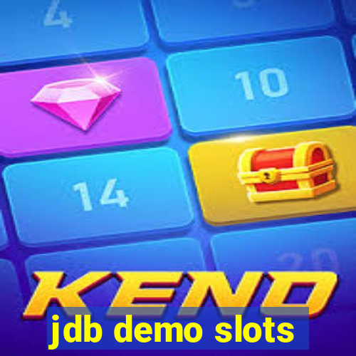 jdb demo slots