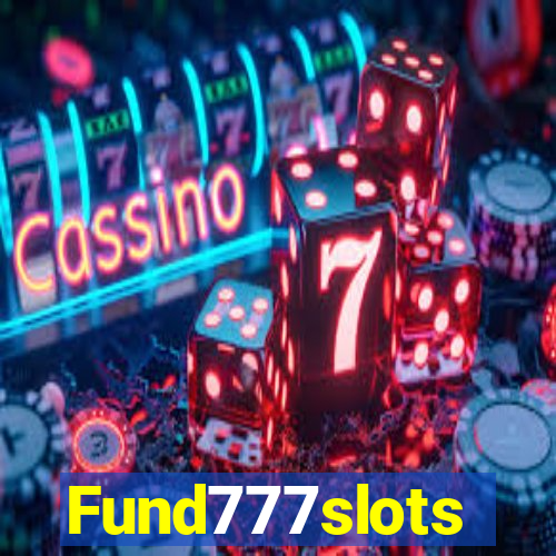 Fund777slots