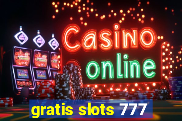 gratis slots 777