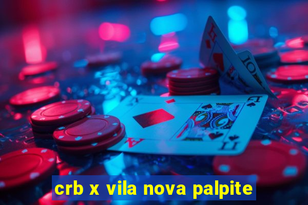 crb x vila nova palpite