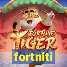 fortniti