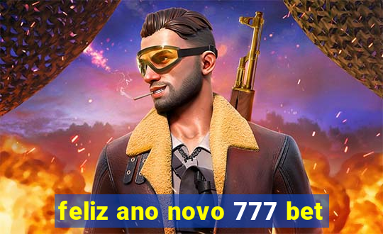 feliz ano novo 777 bet