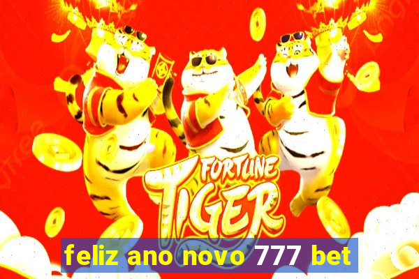 feliz ano novo 777 bet