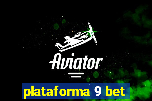 plataforma 9 bet