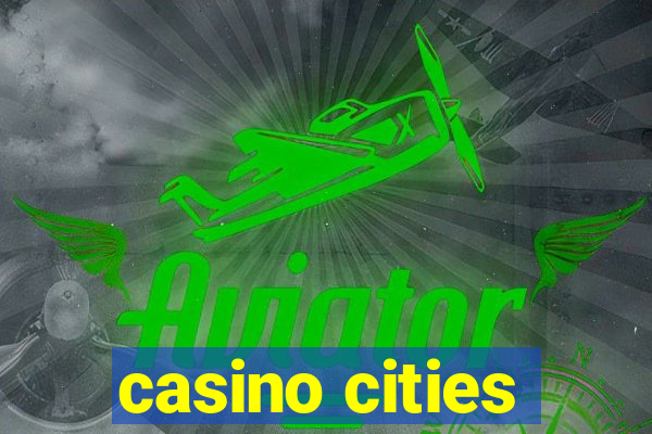 casino cities