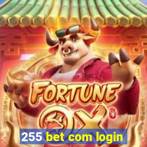 255 bet com login