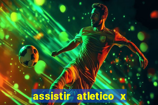 assistir atletico x botafogo futemax