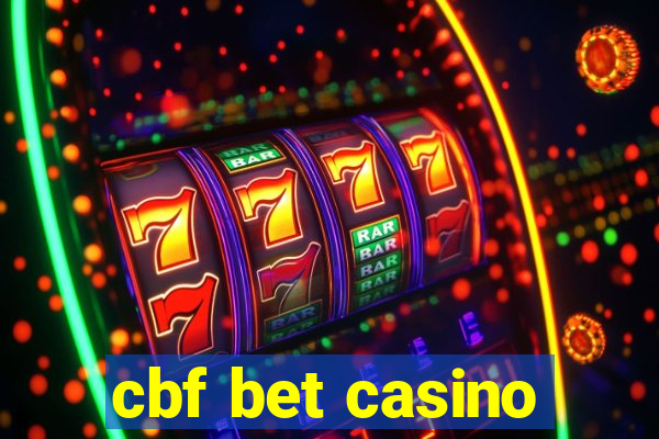 cbf bet casino