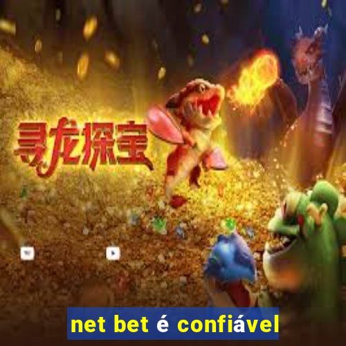 net bet é confiável