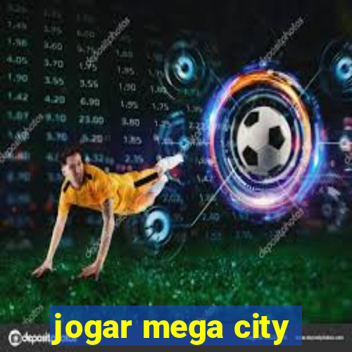 jogar mega city