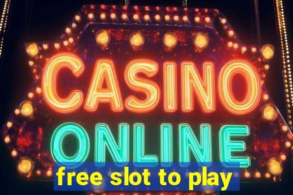 free slot to play