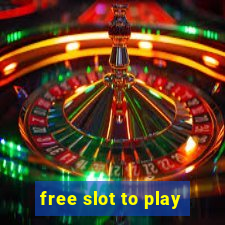 free slot to play