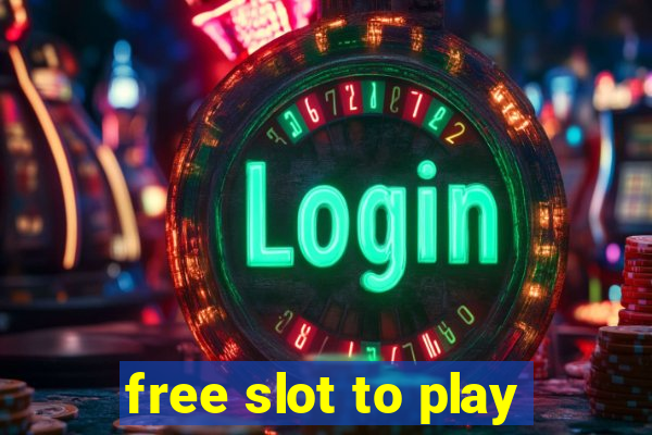 free slot to play