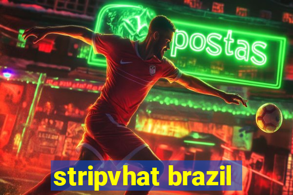 stripvhat brazil