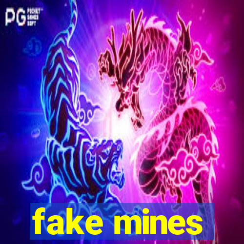 fake mines