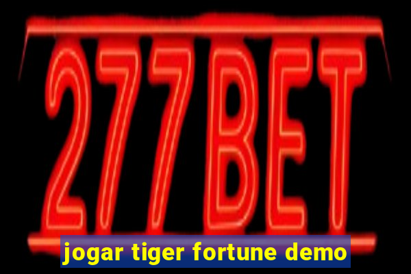 jogar tiger fortune demo