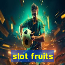 slot fruits