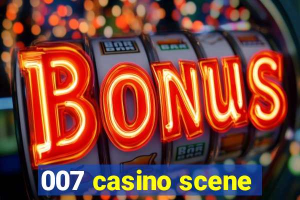 007 casino scene