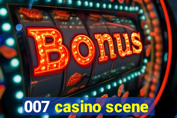 007 casino scene