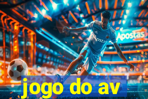 jogo do av