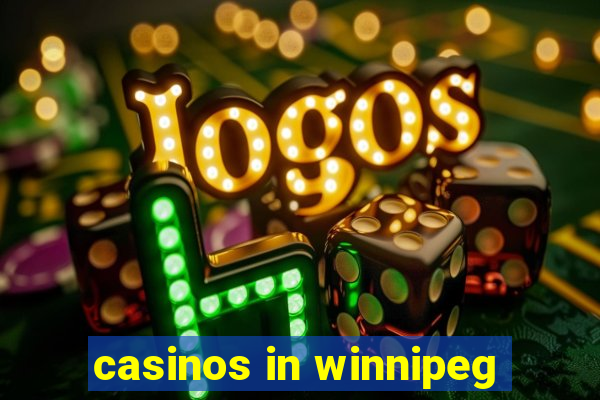 casinos in winnipeg