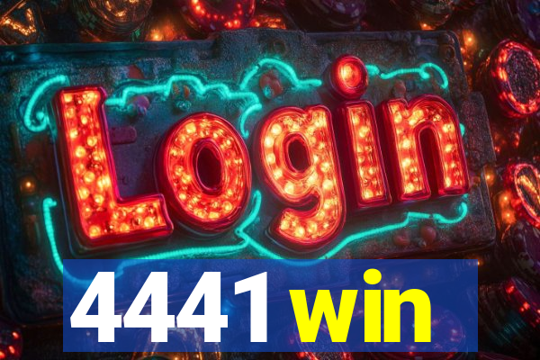 4441 win