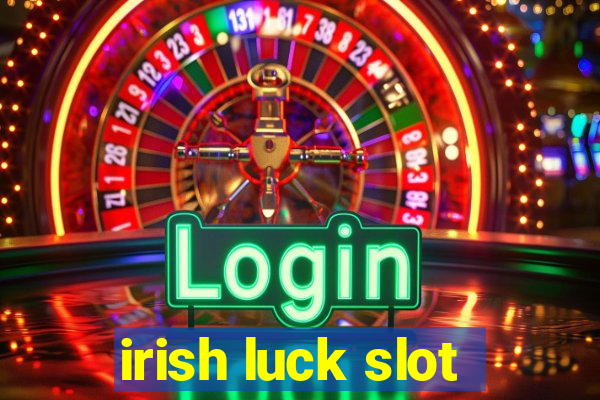 irish luck slot